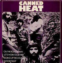 Canned Heat : On the Road Again (7